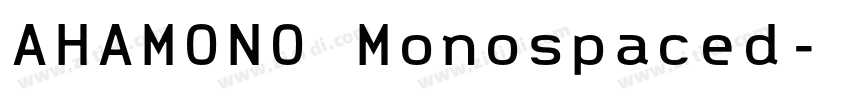 AHAMONO Monospaced字体转换